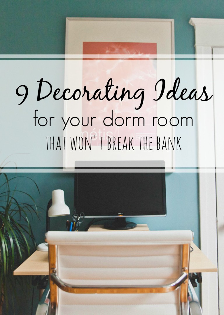 Cheap & Easy Decorating Ideas for Small Dorm Rooms!