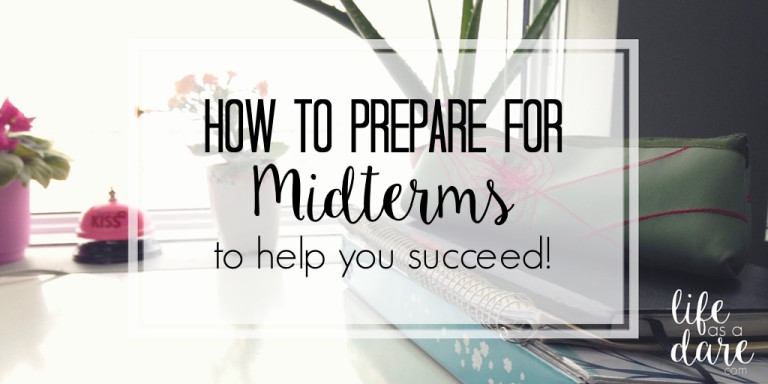 How to Study for Midterms - Life as a Dare