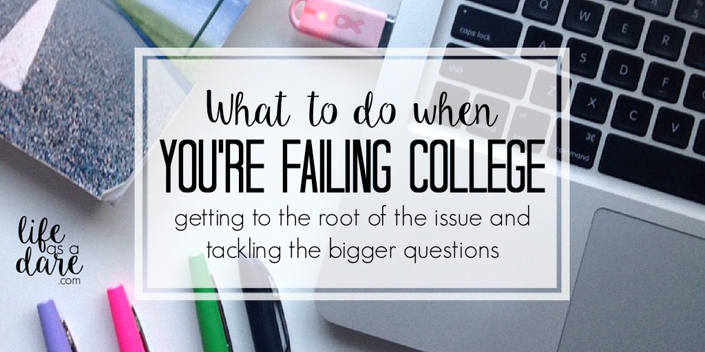 What To Do When You're Failing College Life as a Dare(04)