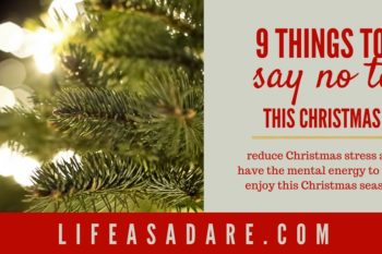9 Things to Say No to This Christmas