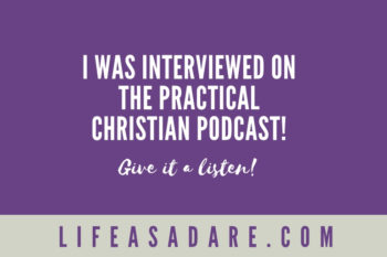 I was on the Practical Christian Podcast with Travis Albritton!