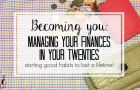 Trying to figure out how to manage finances? It can be tricky, especially as a student or young professional not making very much! Here are some good habits to start NOW to set you up for financial success!