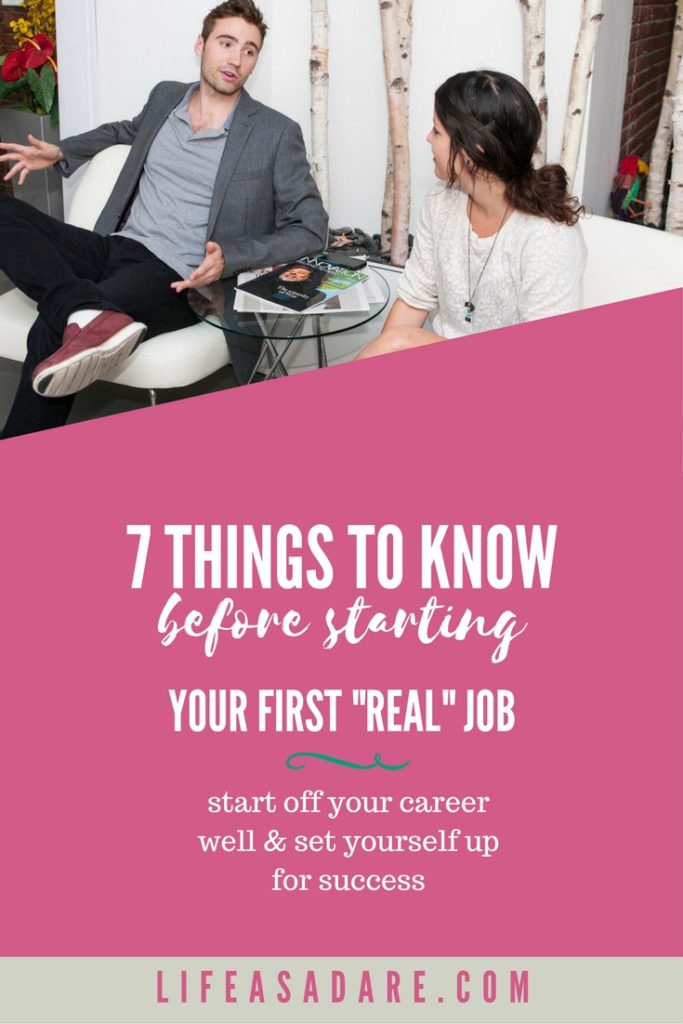 7 Tips to start your first job well! | career advice, career tips, job tips, job hunting, business
